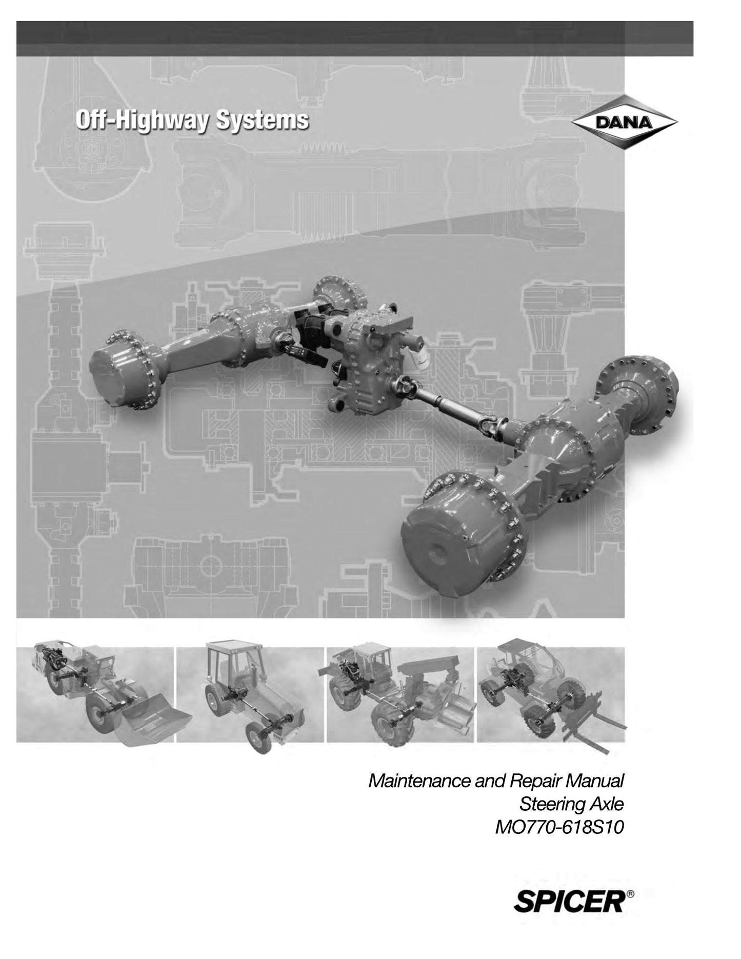 DANA SPICER Steering Axle Maintenance and Factory Workshop Repair Manual MO770-618S10