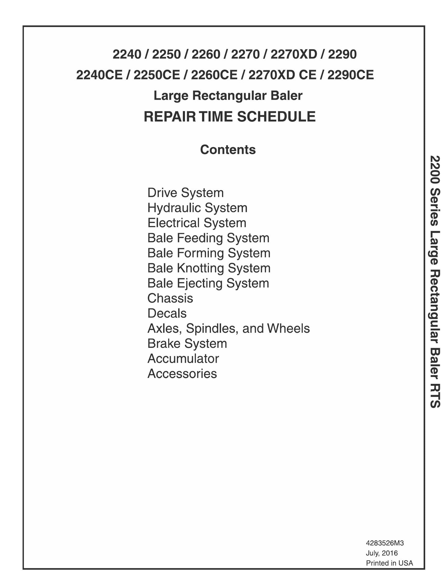 AGCO 2240 2250 2260 2270 2270XD 2290 2240CE 2250CE 2260CE 2270XDCE 2290CE Large Rectangular Baler Repair Time Schedule 4283526M3