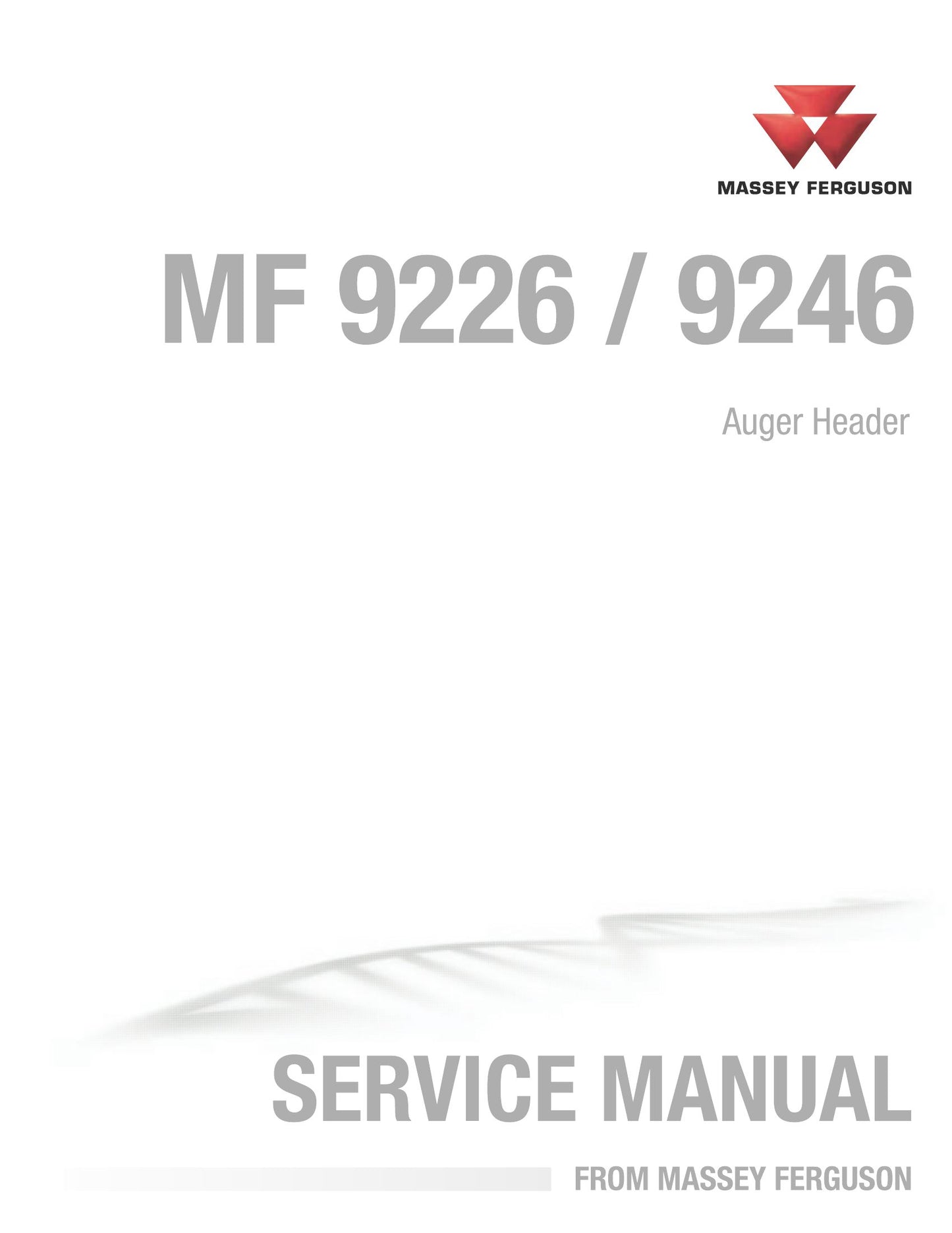 MASSEY FERGUSON MF 9226 MF 9246 Auger Header Factory Workshop Service Manual