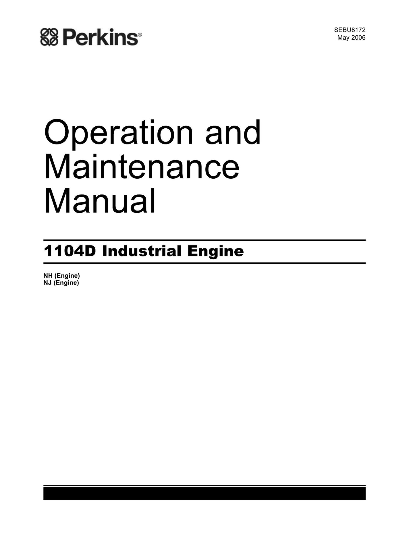 Perkins 1104D Industrial Engine Engine Operation and Factory Workshop Maintenance Manual SEBU8172