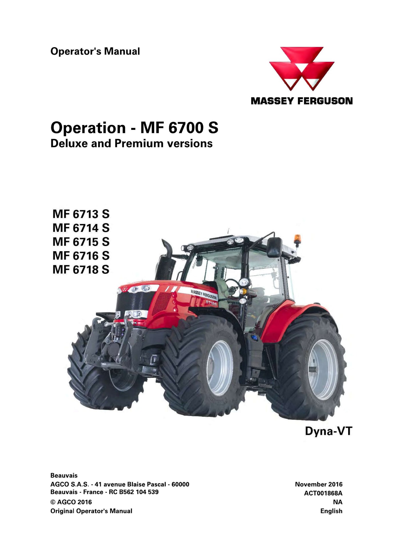MASSEY FERGUSON MF 6713 S MF 6714 S MF 6715 S MF 6716 S MF 6718 S Tractor Factory Workshop Operator Manual ACT0039950