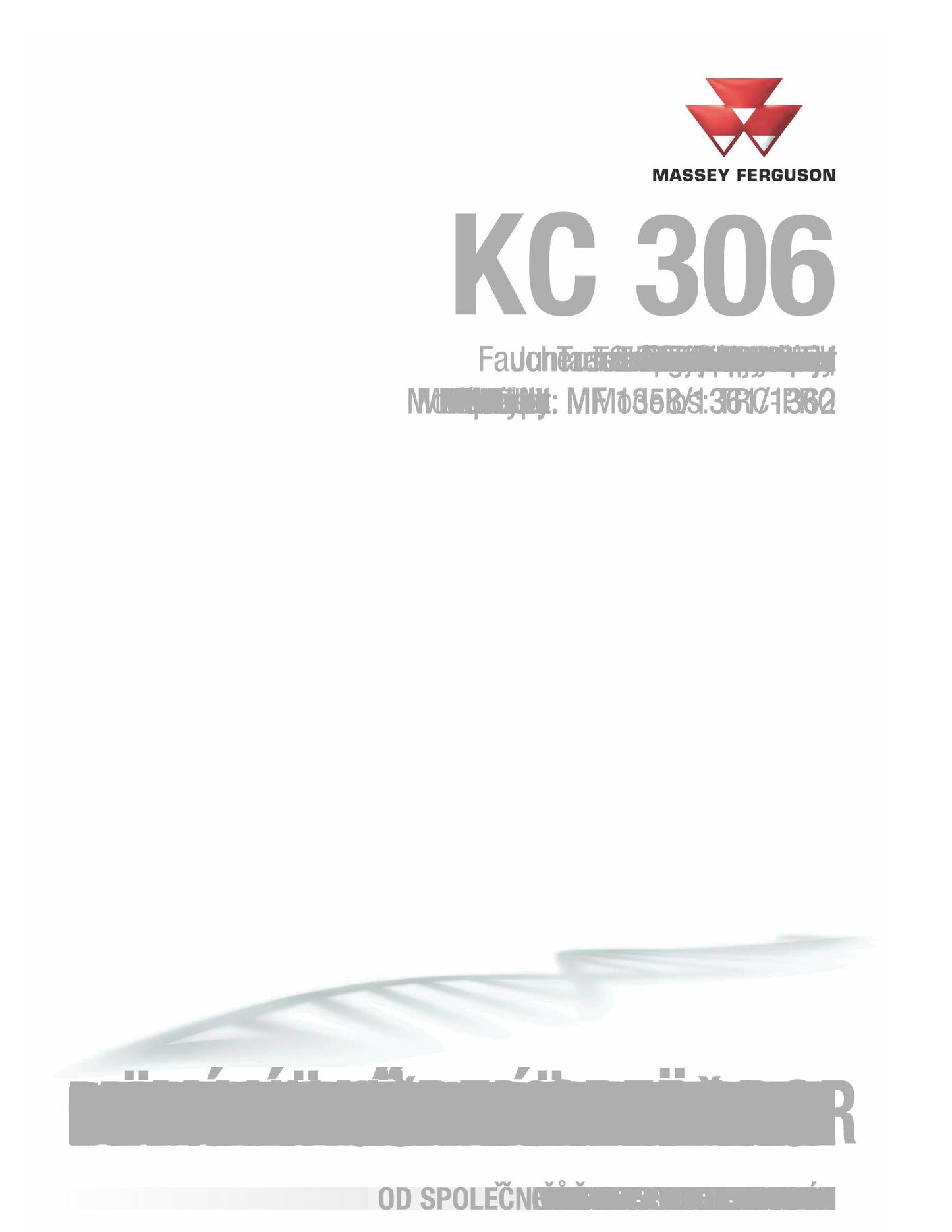 MASSEY FERGUSON KC 306 Tractor Factory Workshop Operator Manual MF663813R1982