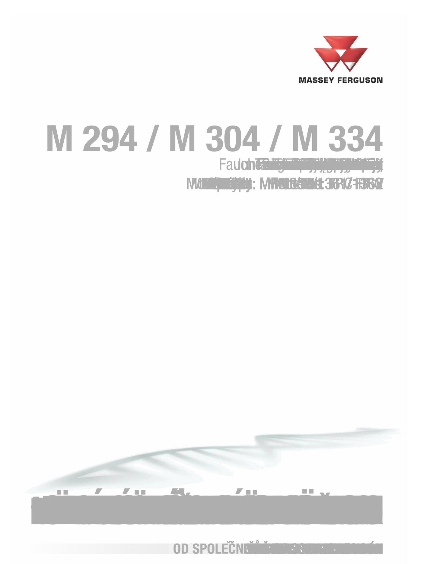 MASSEY FERGUSON M 294 M 304 M 334 Tractor Factory Workshop Operator Manual