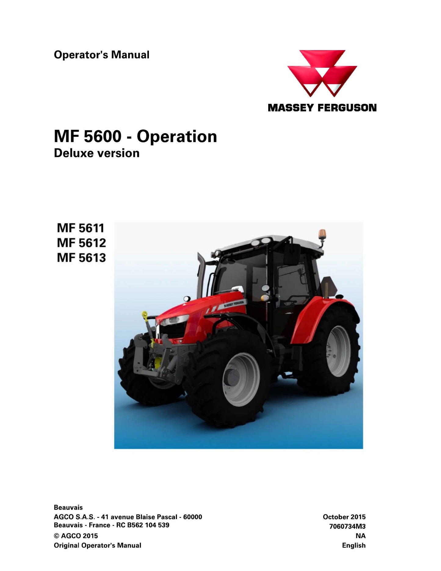 MASSEY FERGUSON MF 5611 MF 5612 MF 5613 Tractor Factory Workshop Operator Manual 7060734M3