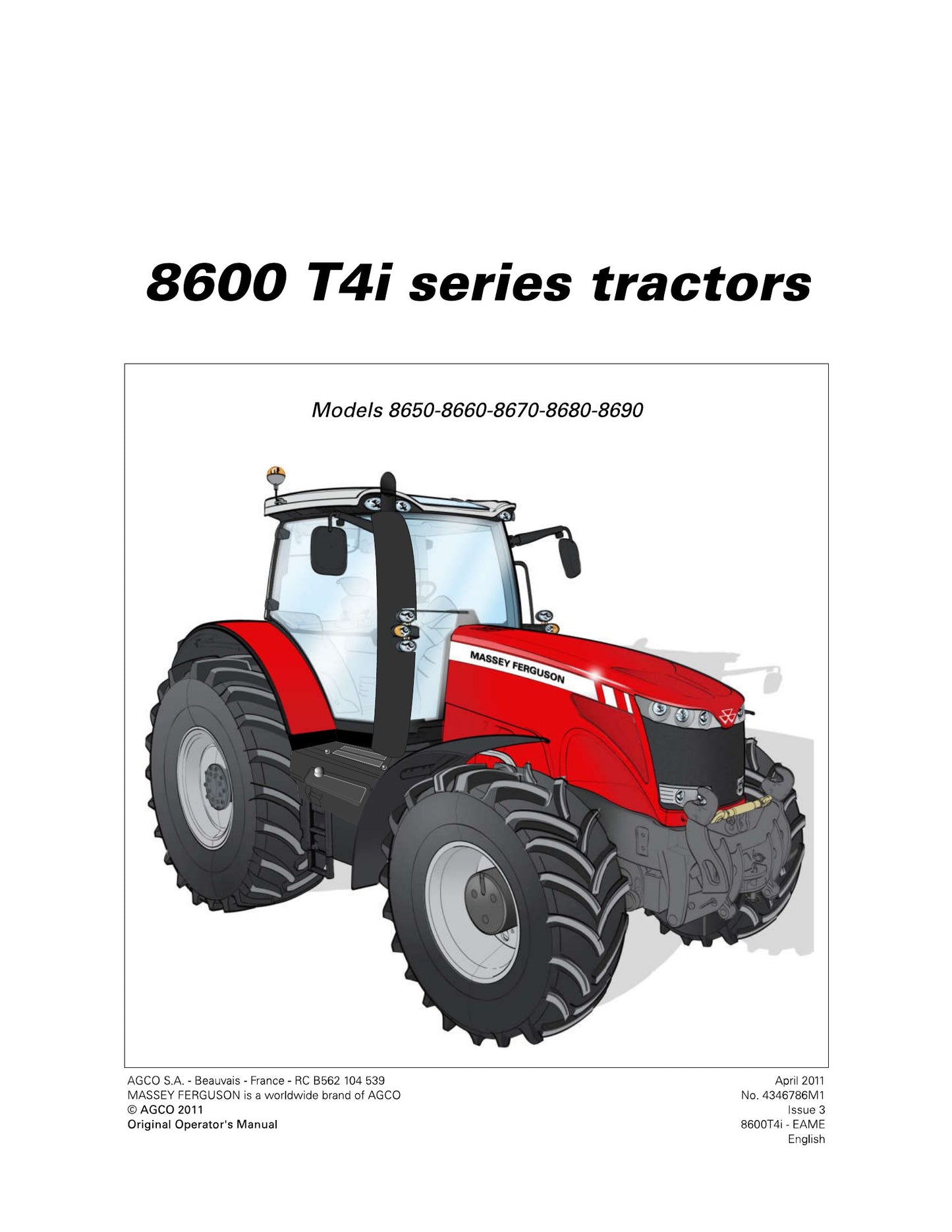 MASSEY FERGUSON 8650 8660 8670 8680 8690 Tractor Factory Workshop Operator Manual 4346796M1