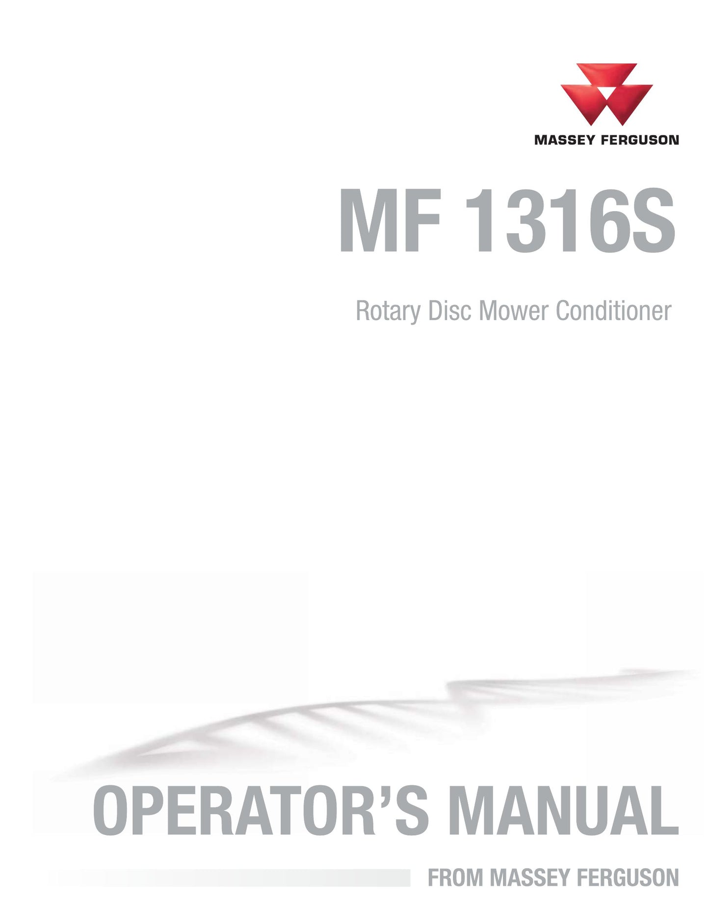MASSEY FERGUSON MF 1316S Rotary Disc Mower Conditioner Factory Workshop Operator Manual