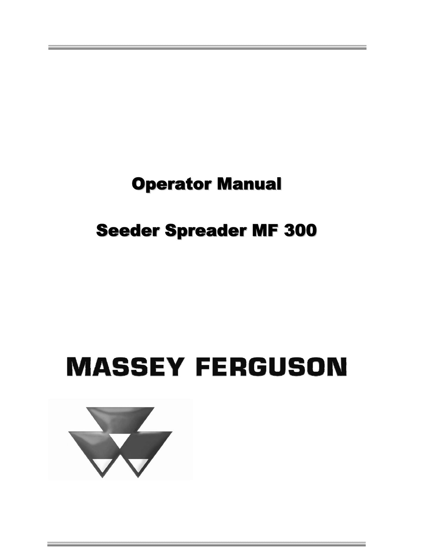 MASSEY FERGUSON MF 300 Seeder Spreader Factory Workshop Operator Manual