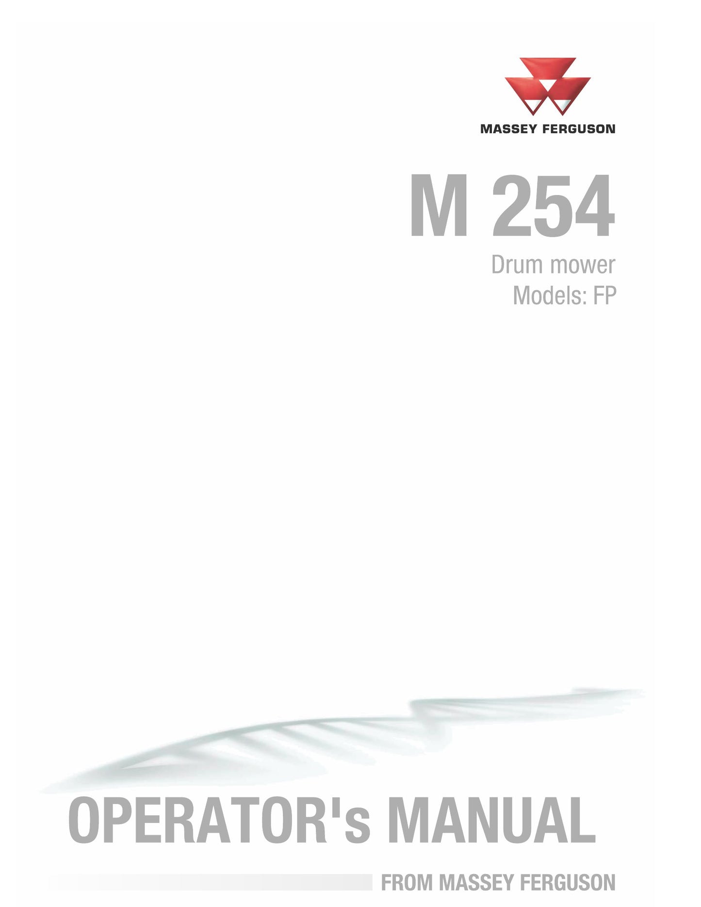 MASSEY FERGUSON M254 Drum Mower Factory Workshop Operator Manual