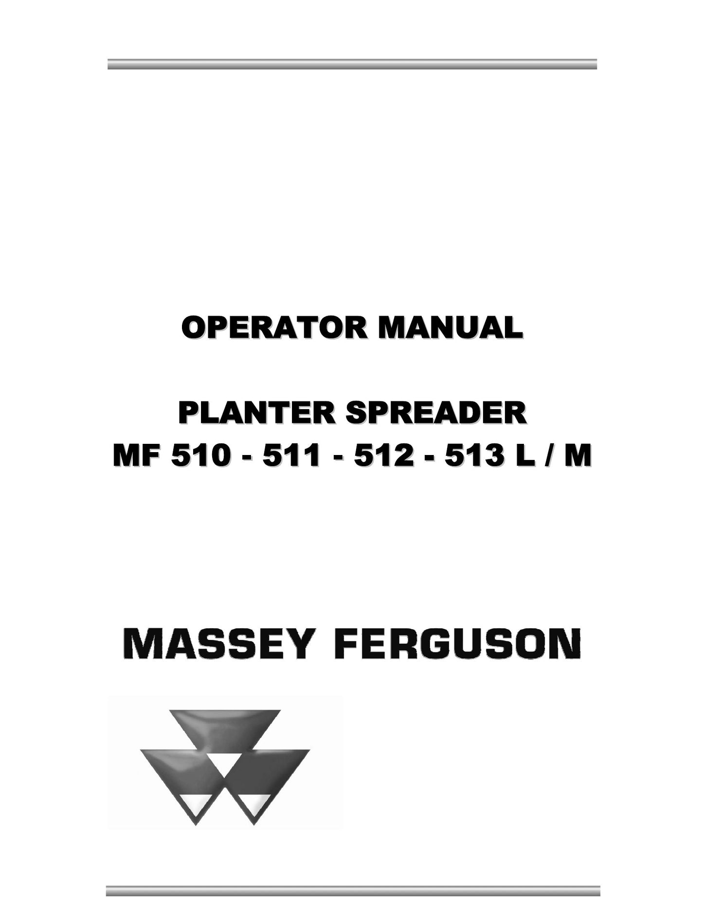 MASSEY FERGUSON MF 510 511 512 513 Planter Spreader Factory Workshop Operator Manual