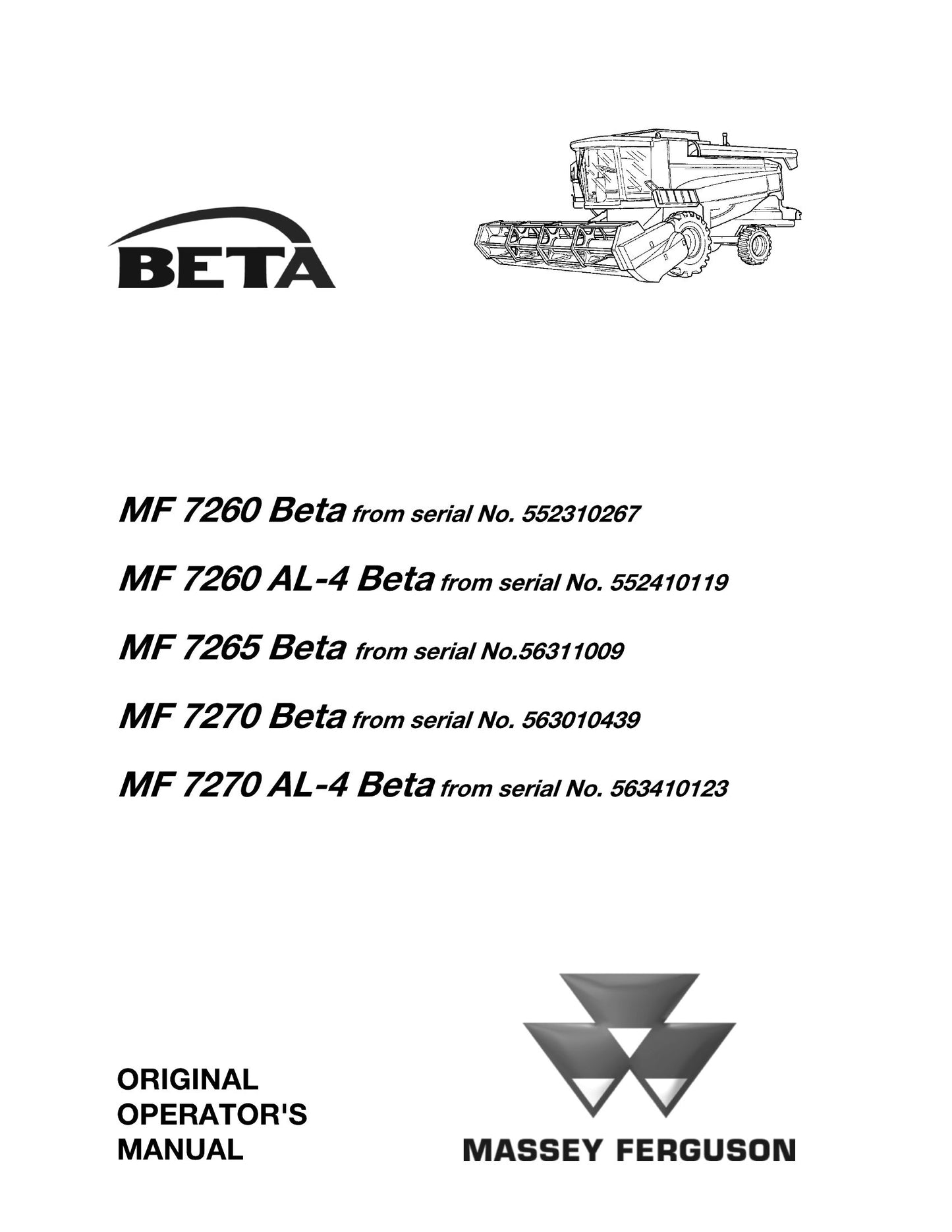 MASSEY FERGUSON MF 7260 MF 7260 AL-4 MF 7265 MF 7270 MF 7270 AL-4 Combine Harvester Factory Workshop Operator Manual