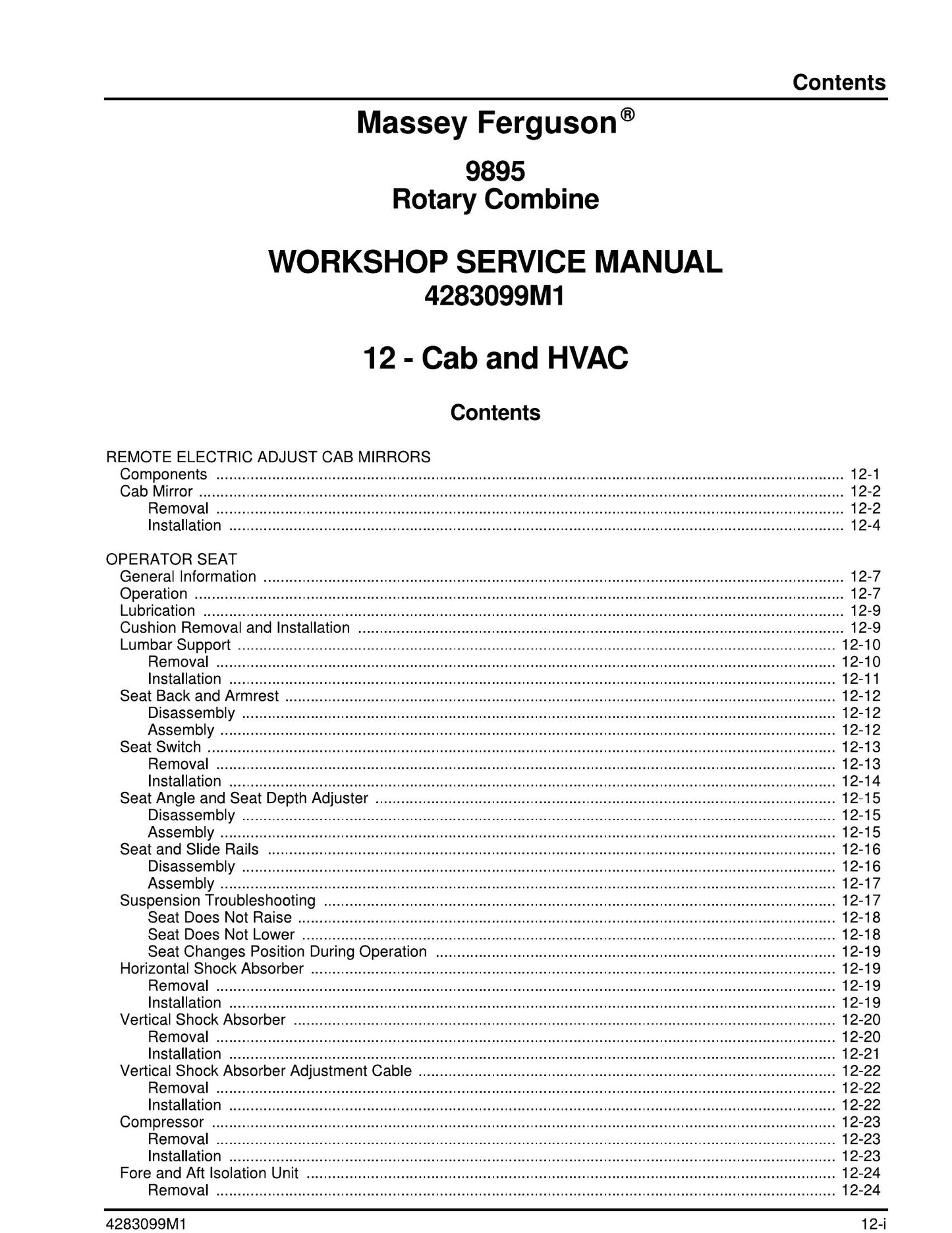 Massey Ferguson 9895 Combine Harvester Workshop Factory Workshop Service Manual 4283099M1 (EFFECTIVE SN HUC8101 AND LATER)