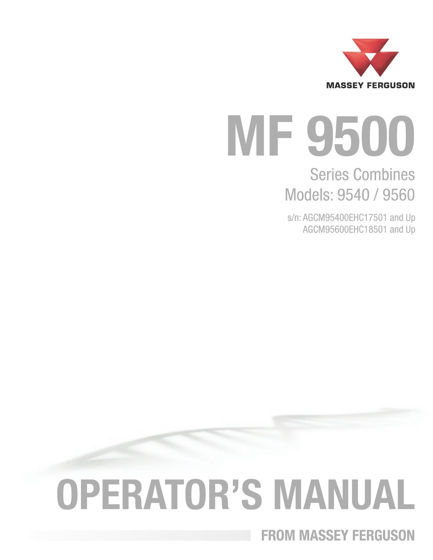 MASSEY FERGUSON 9540 9560 Combine Factory Workshop Operator Manual