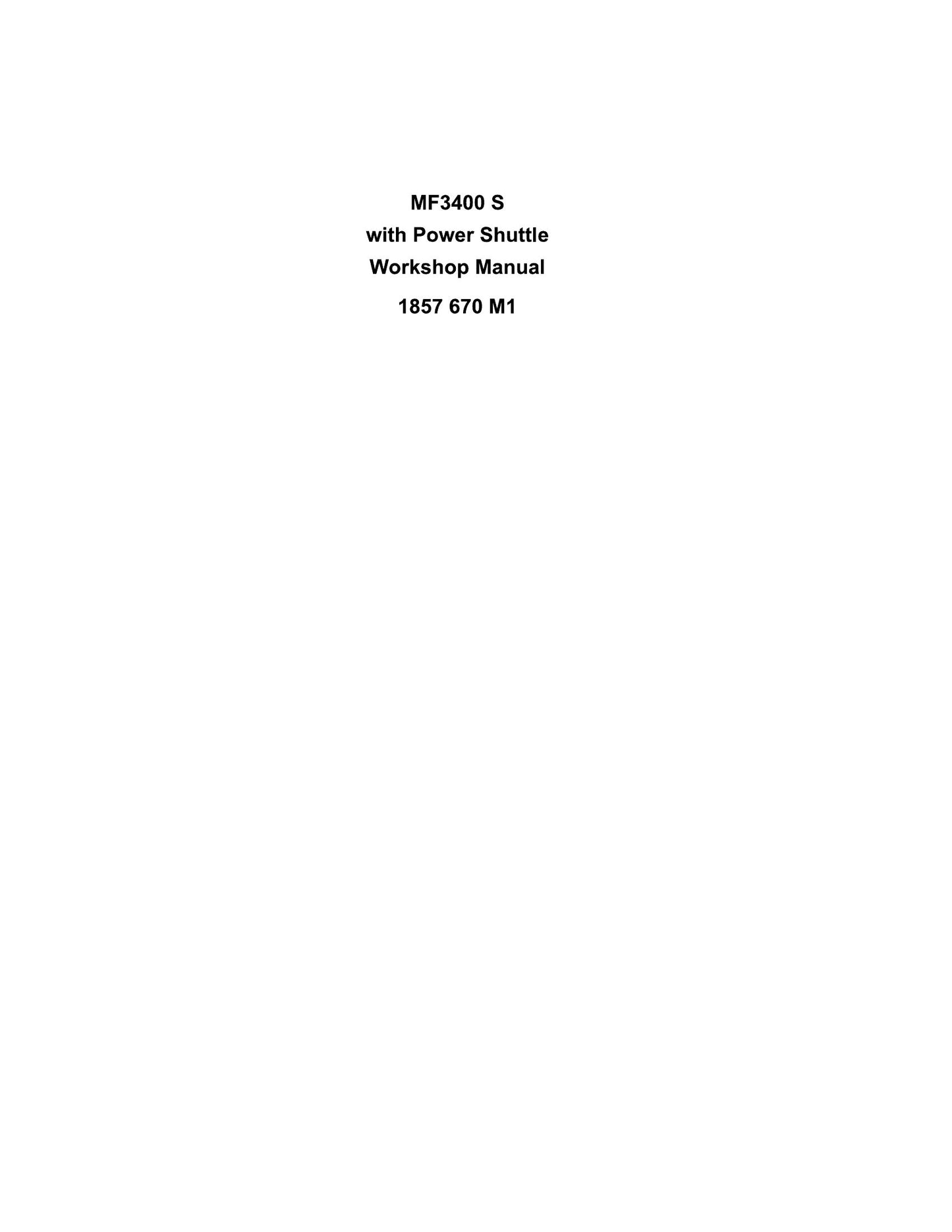 MASSEY FERGUSON MF3400 S Tractor Workshop Manual 1857 670 M1