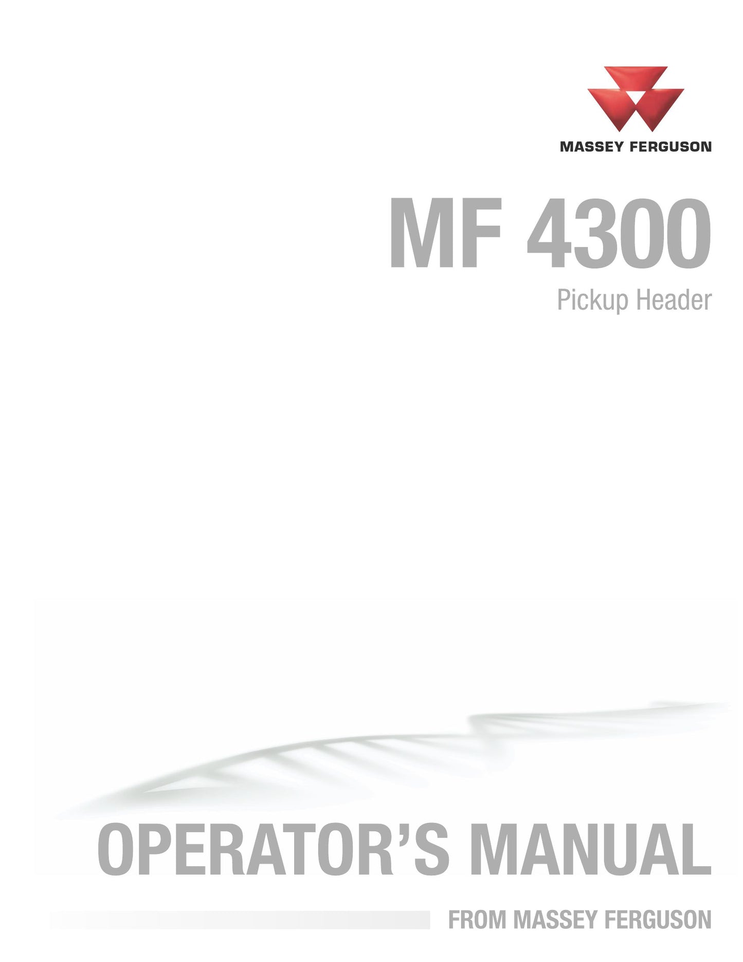 MASSEY FERGUSON MF 4300 Pickup Header Factory Workshop Operator Manual