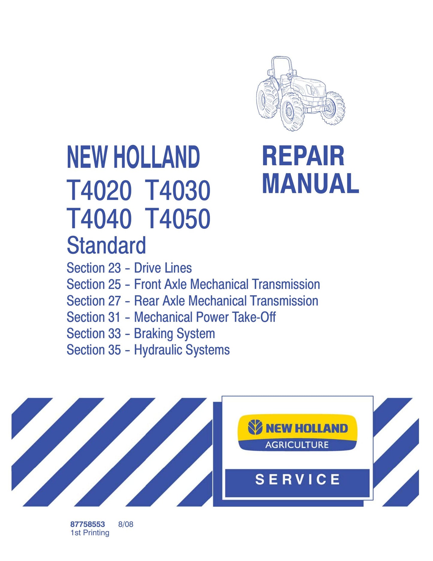 NEW HOLLAND T4020 T4030 T4040 T4050 Tractor Factory Workshop Repair Manual 87758544