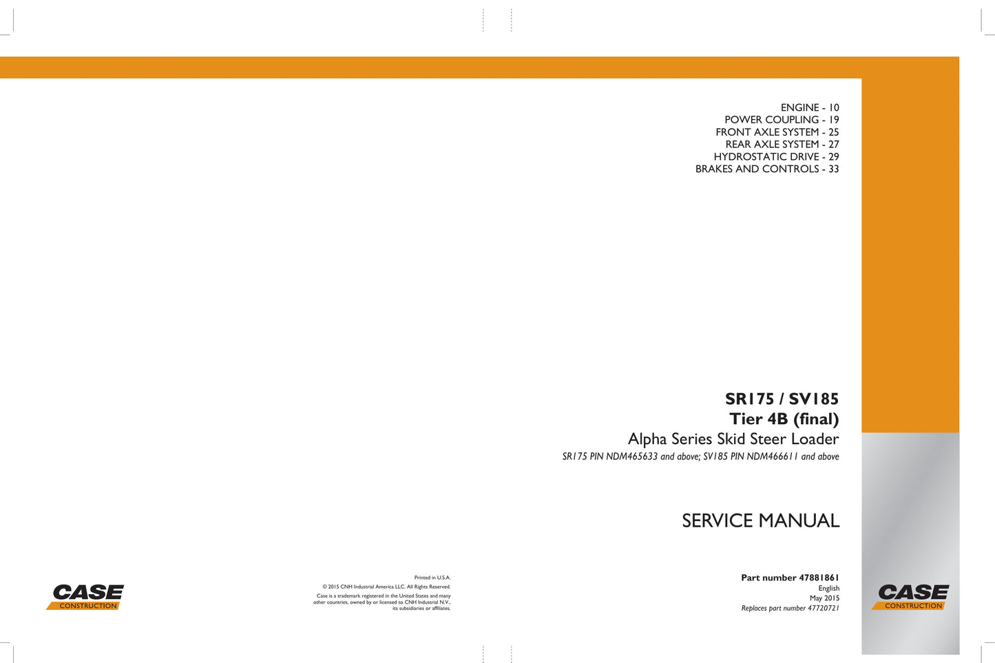 CASE SR175 SV185 Skid Steer Loader Factory Workshop Service Manual 47381861