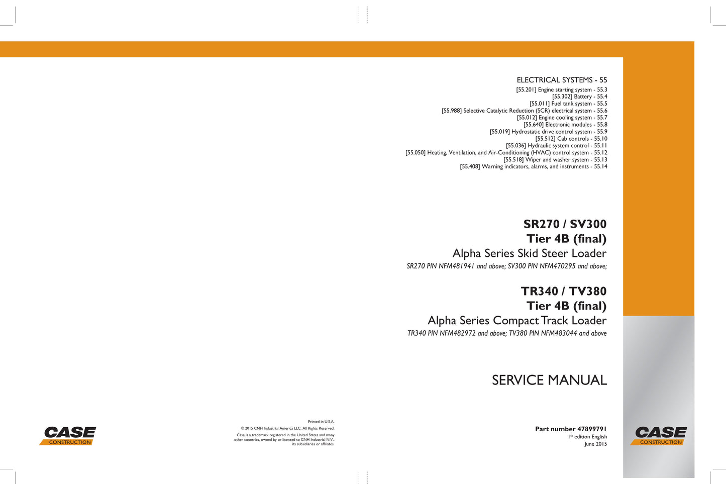 CASE SR270 SV300 TR340 TV380 Skid Steer Loader Factory Workshop Service Manual 47899791