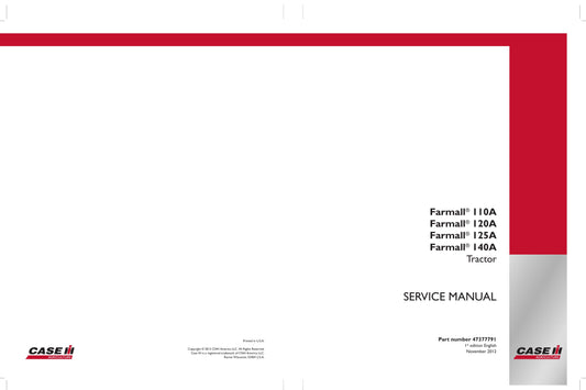 CASE Farmall 110A Farmall 120A Farmall 125A Farmall 140A Tractor Factory Workshop Service Manual 47377791