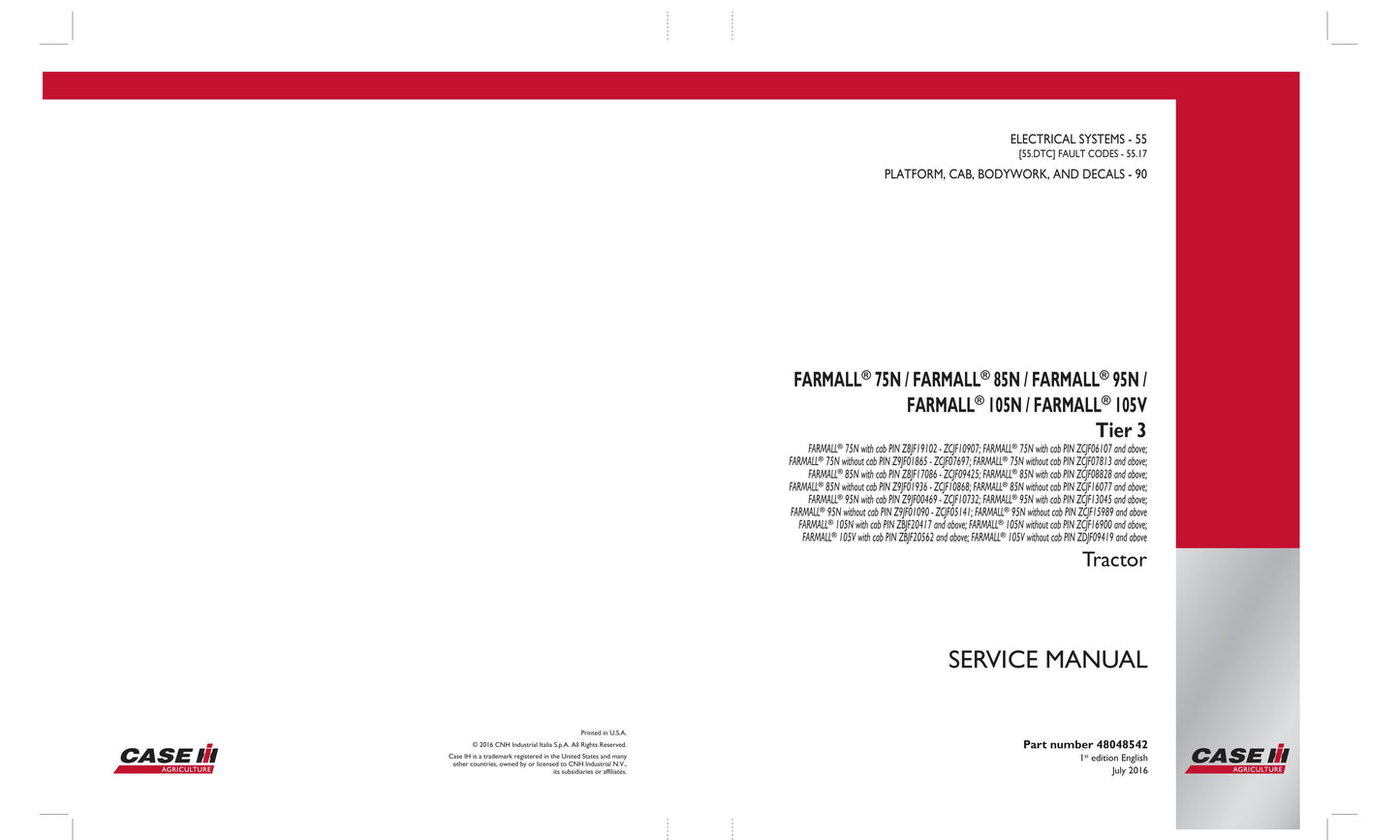 CASE Farmall 75N Farmall 85N Farmall 95N Farmall 105N Farmall 105V Tractor Factory Workshop Service Manual 48048541
