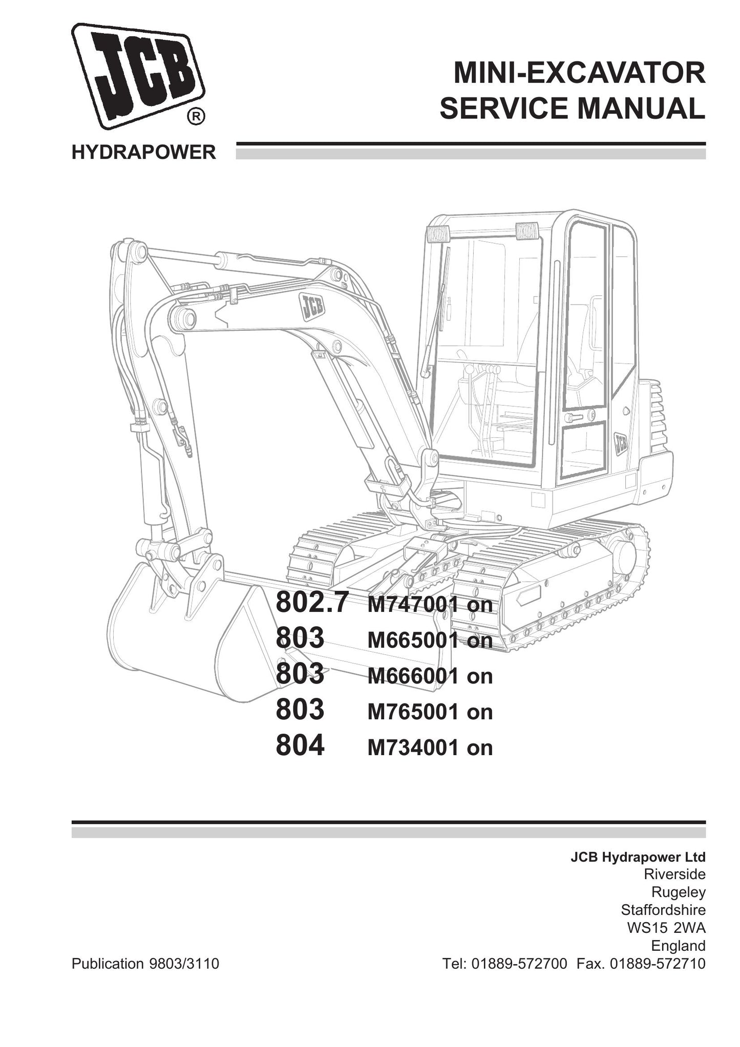 JCB 802.7 803 804 Mini-Excavator Factory Workshop Service Manual 9803/3110