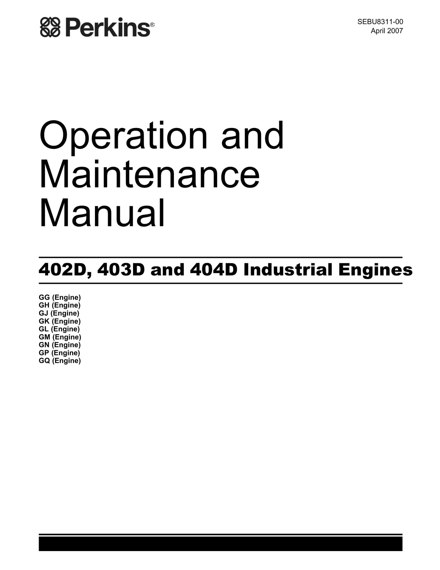 Perkins 402D 403D 404D Industrial Engine Operation and Factory Workshop Maintenance Manual SEBU8311-00