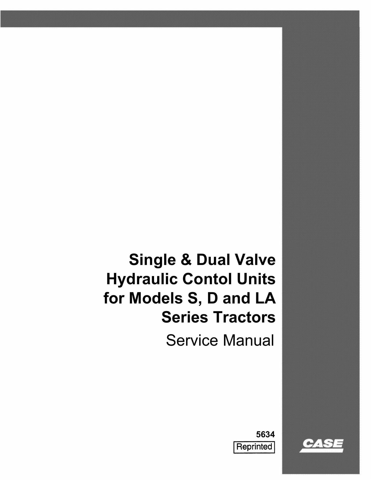 CASE S D LA Tractor Factory Workshop Service Manual 5634