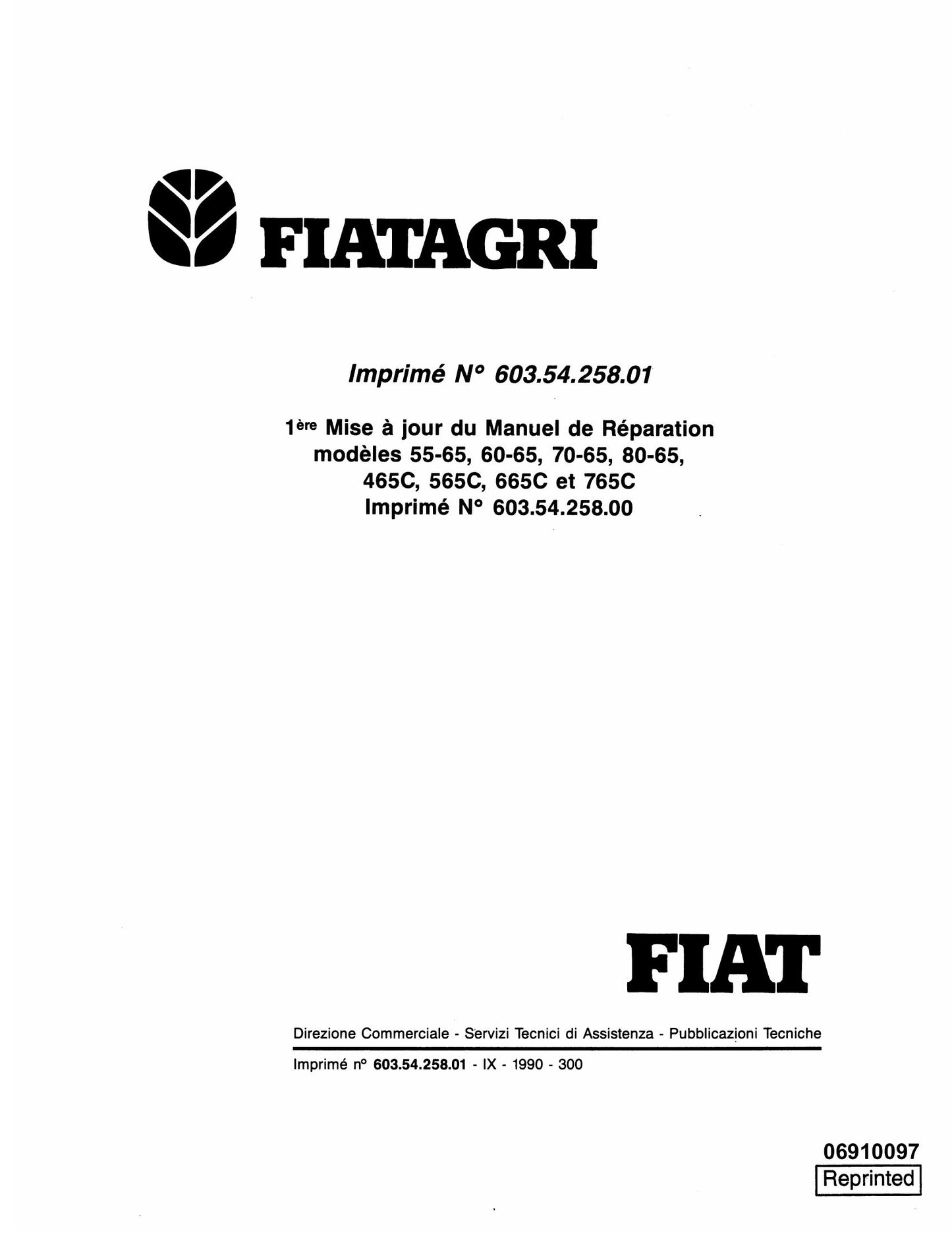 FIAT AGRI 55-65 60-65 70-65 80-65 55-75 60-75 70-75 80-75 465C 565C 665C 765C Tractor Factory Workshop Service Manual 06910097