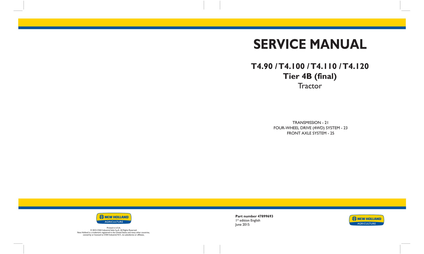 New Holland T4.90 T4.100 T4.110 T4.120 Tractor Factory Workshop Service Manual 47899693