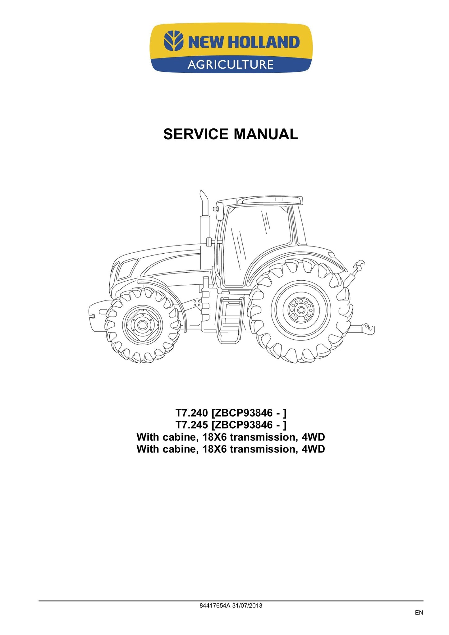 New Holland T7.240 T7.245 Tractor Factory Workshop Service Manual 84417654A