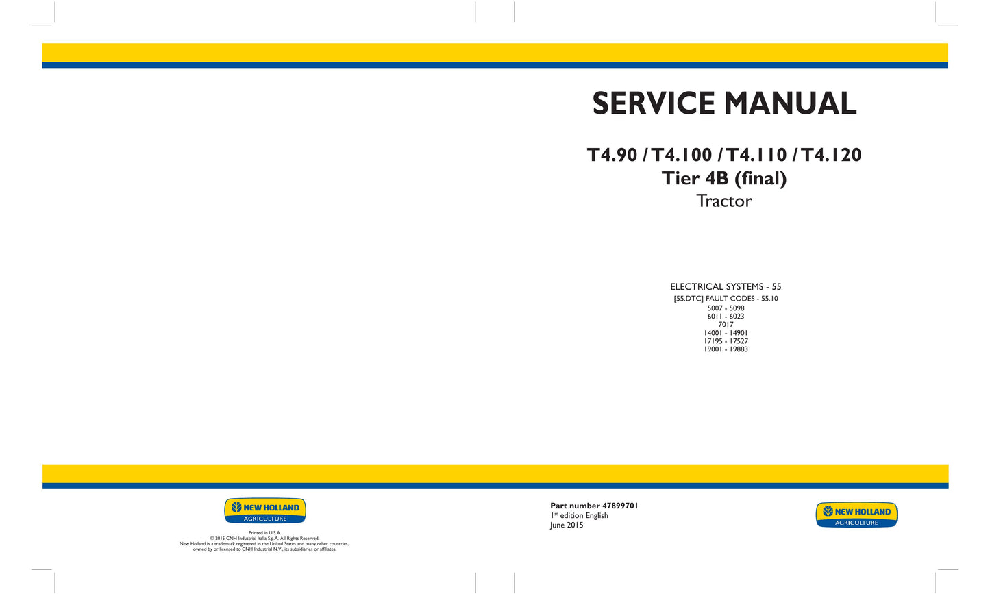 New Holland T4.90 T4.100 T4.110 T4.120 Tractor Factory Workshop Service Manual 47899693