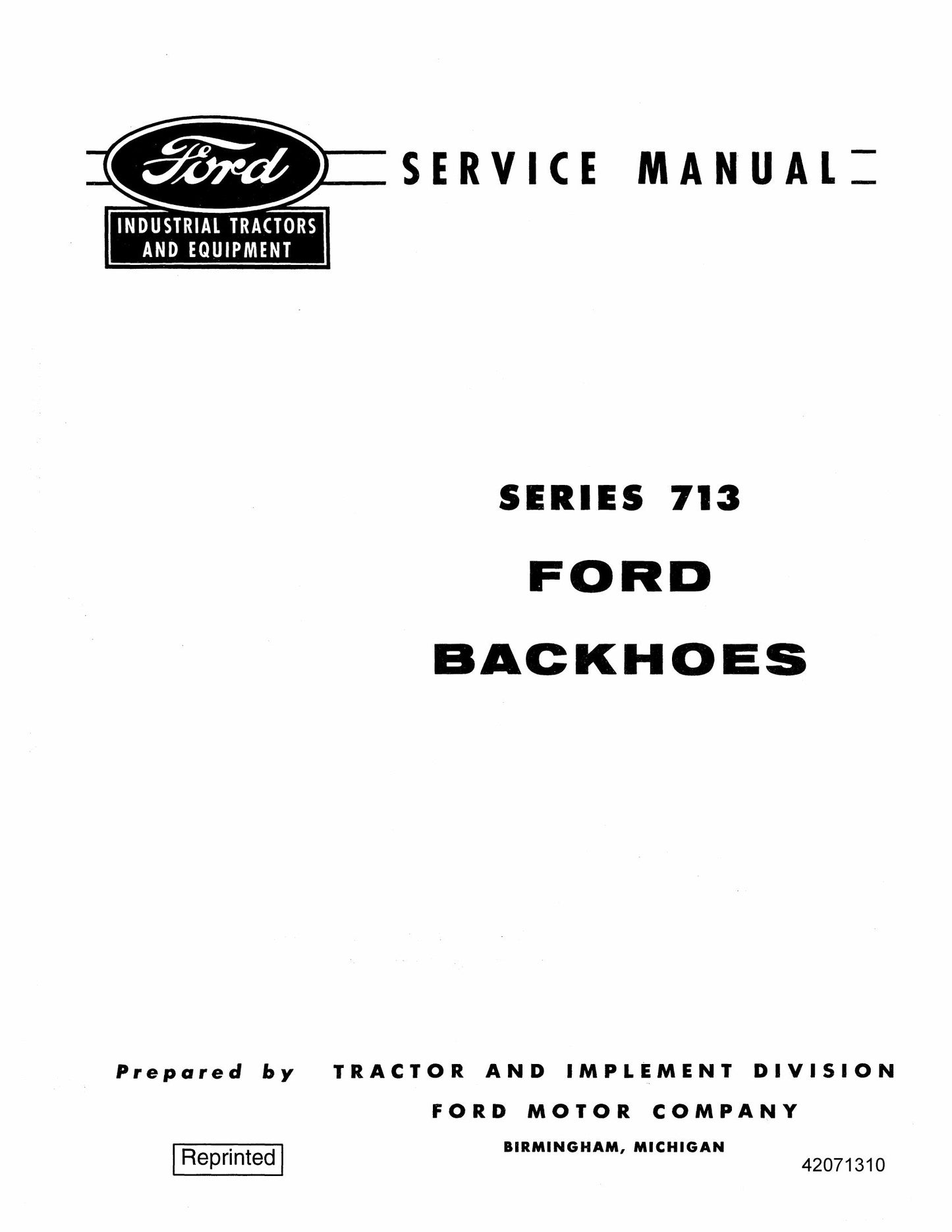 Ford Series 713 Backhoe Factory Workshop Service Manual 42071310
