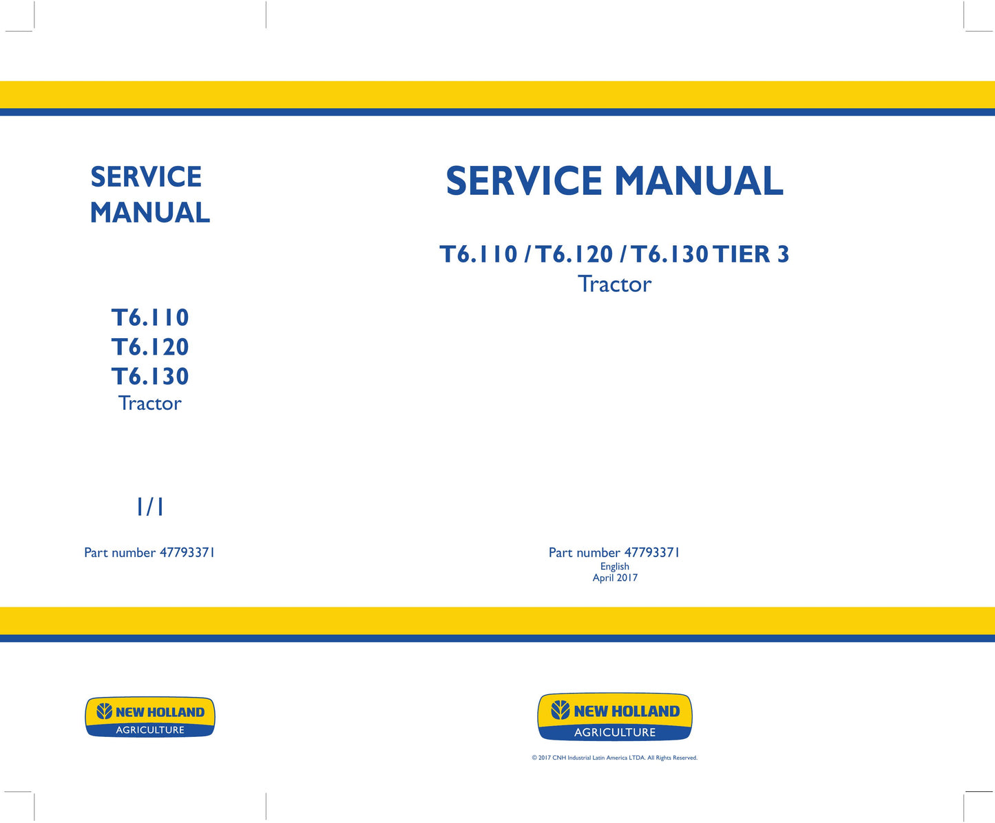 New Holland T6.110 T6.120 T6.130 Tractor Factory Workshop Service Manual 47793371