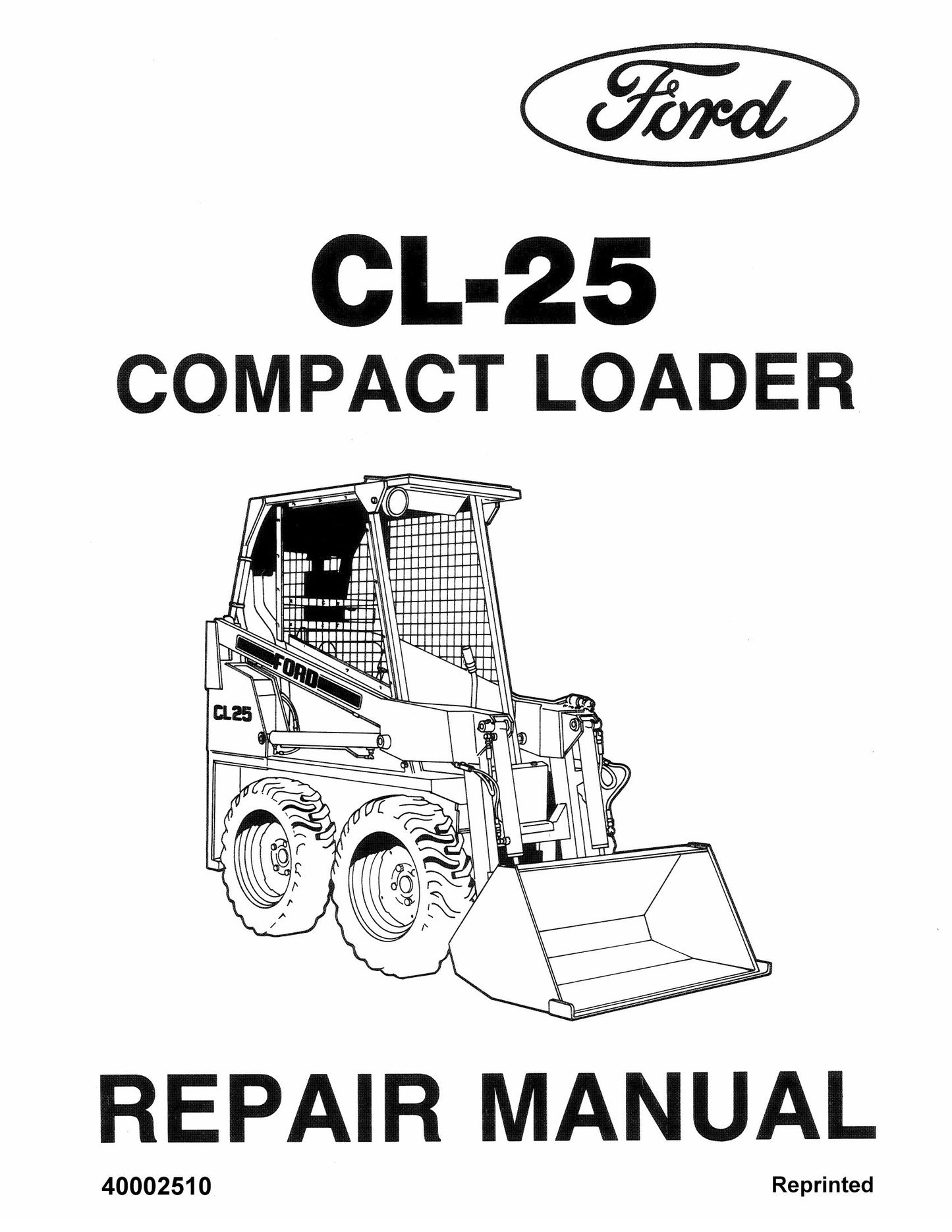 Ford CL-25 Skid Steer Loader Factory Workshop Repair Manual 40002510