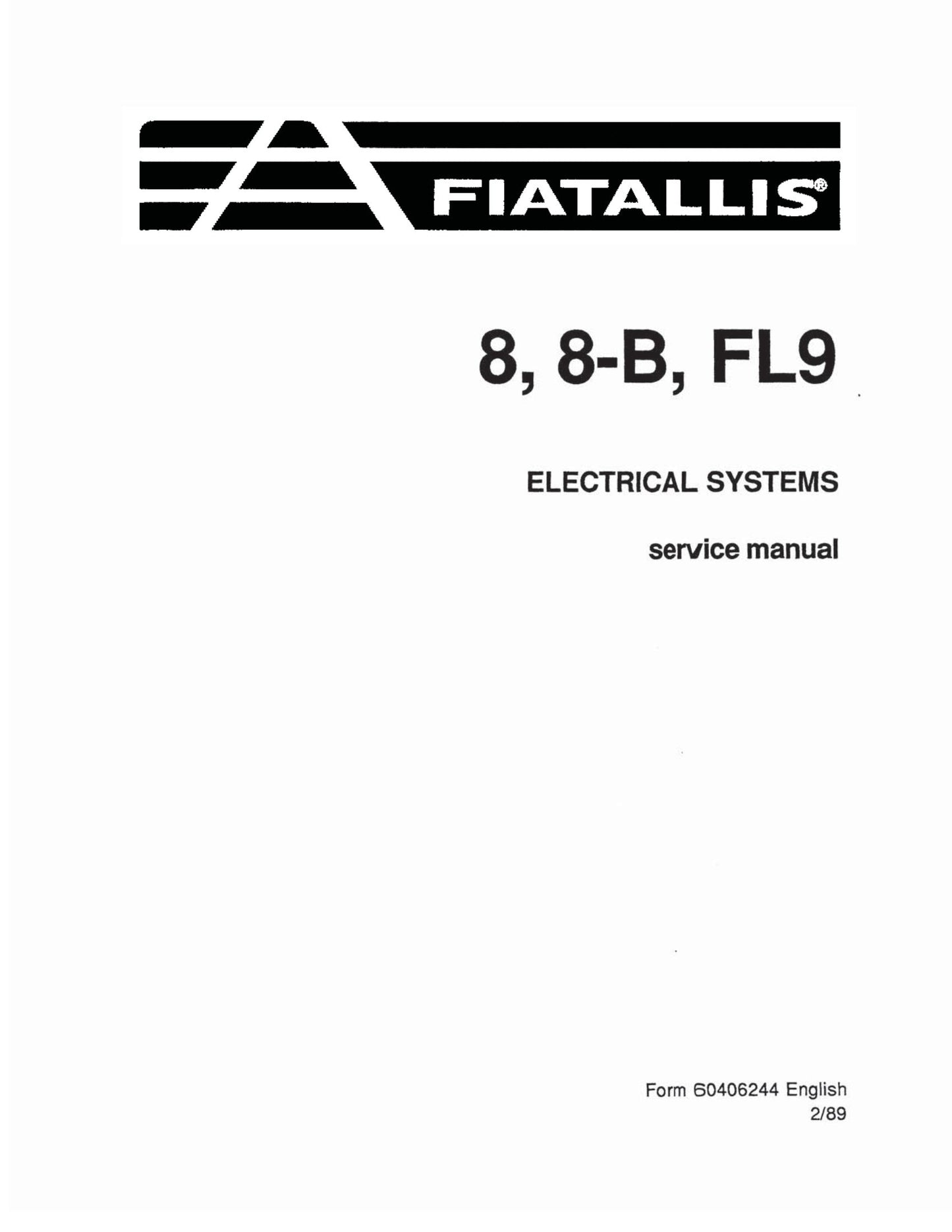 FIATALLIS 8 8-B FL9 Crawler Factory Workshop Service Manual 60406244