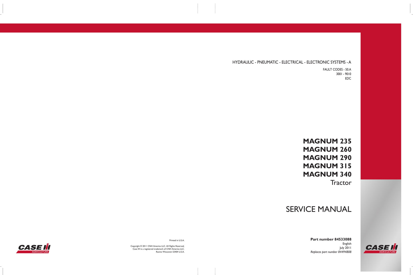 CASE MAGNUM 235 MAGNUM 260 MAGNUM 290 MAGNUM 315 MAGNUM 340 Tractor Factory Workshop Service Manual 84494804