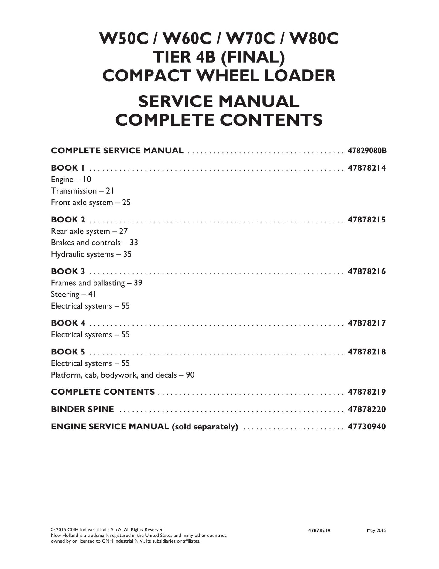 New Holland W50C W60C W70C W80C Compact Wheel Loader Factory Workshop Service Manual 47878218