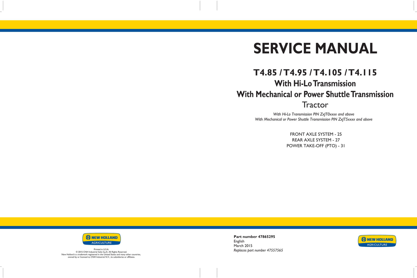 New Holland T4.85 T4.95 T4.105 T4.115 Tractor Factory Workshop Service Manual 47865294