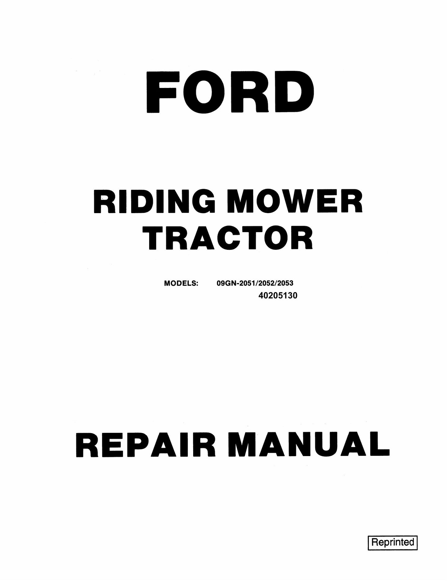 FORD 09GN-2051 09GN-2052 09GN-2053 Riding Mower Tractor Factory Workshop Repair Manual 40205130