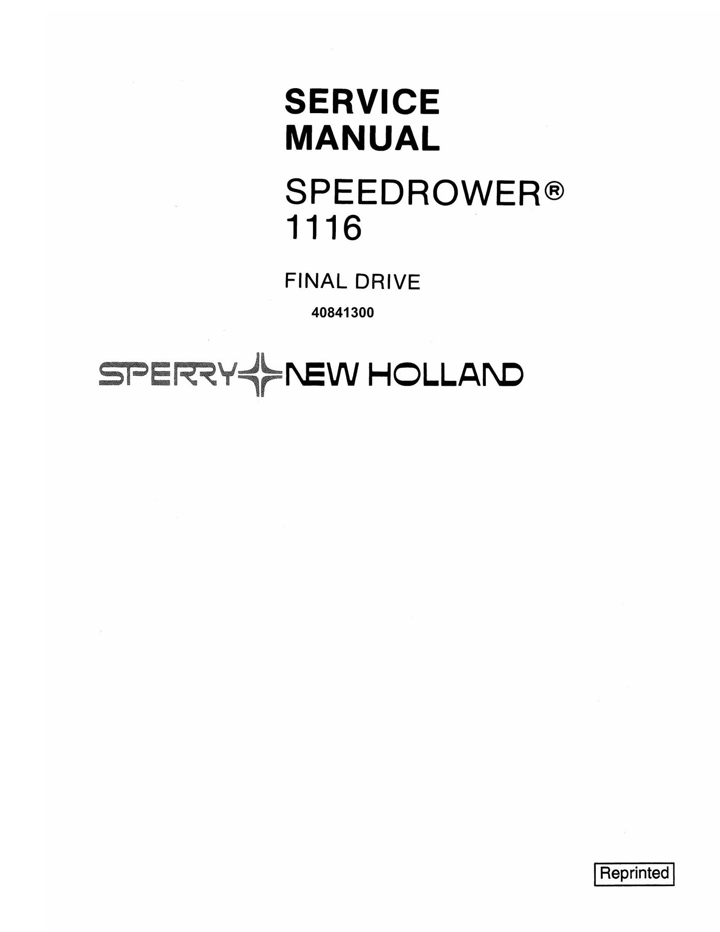 New Holland SPEEDROWER 1116 Windrower/Swather Factory Workshop Service Manual 40841300