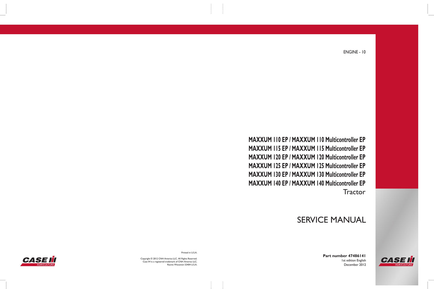 CASE MAXXUM 110 EP MAXXUM 115 EP MAXXUM 120 EP MAXXUM 125 EP MAXXUM 130 EP MAXXUM 140 EP Tractor Factory Workshop Service Manual 47486141