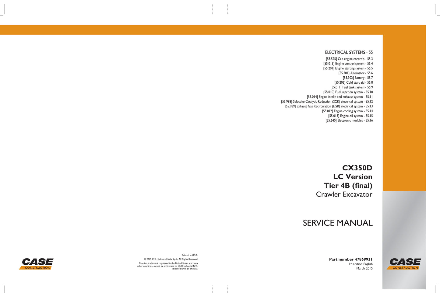 CASE CX350D Crawler Excavator Factory Workshop Service Manual 47869925
