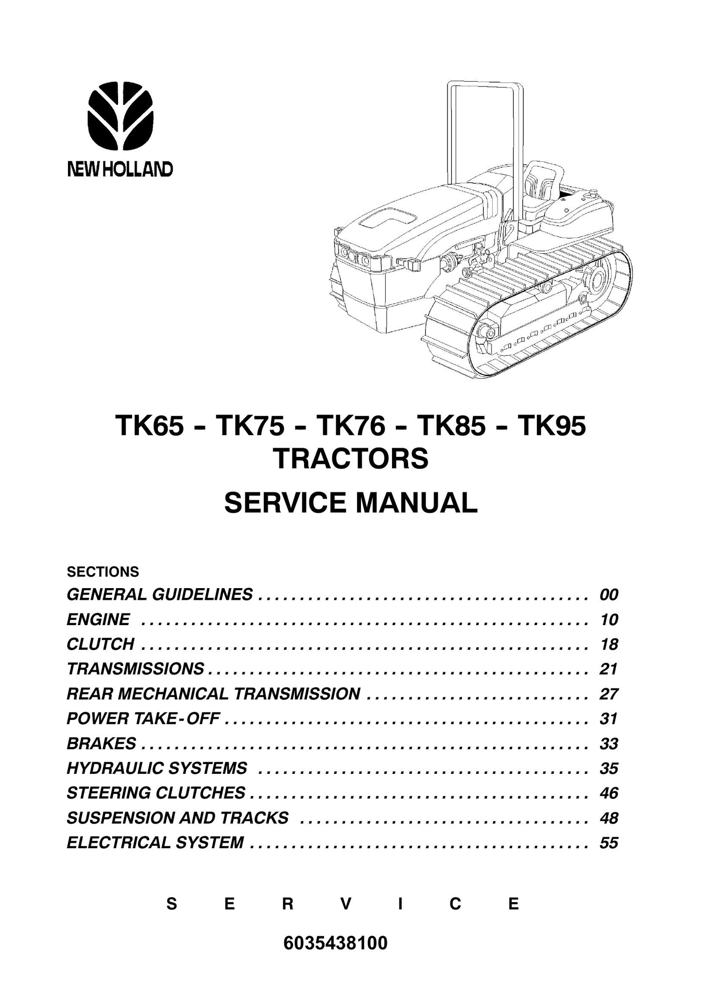 New Holland TK65 TK75 TK76 TK85 TK95 Tractor Factory Workshop Service Manual 6035438100