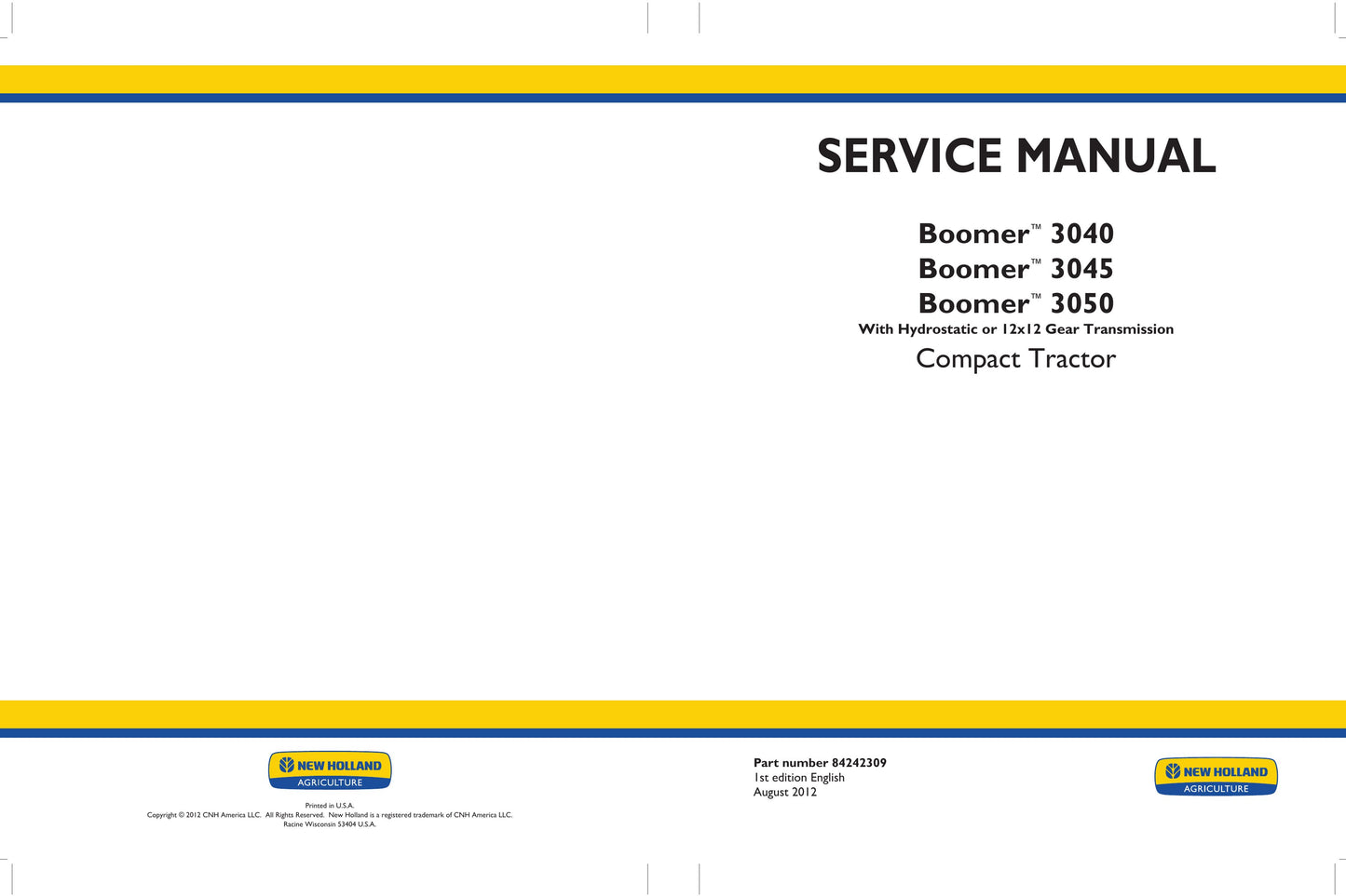 New Holland Boomer 3040 Boomer 3045 Boomer 3050 Compact Tractor Factory Workshop Service Manual 84242309