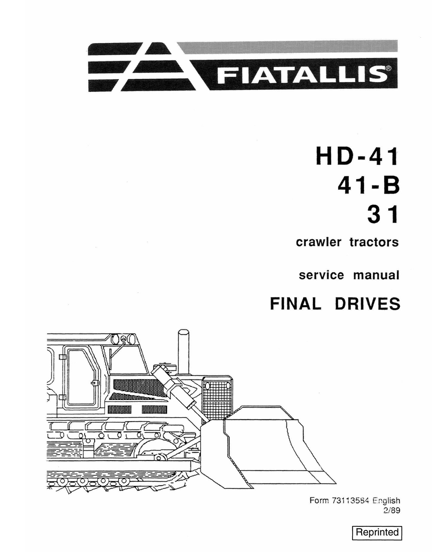 FIATALLIS HD-41 41-B Crawler Tractor Factory Workshop Service Manual 73113584