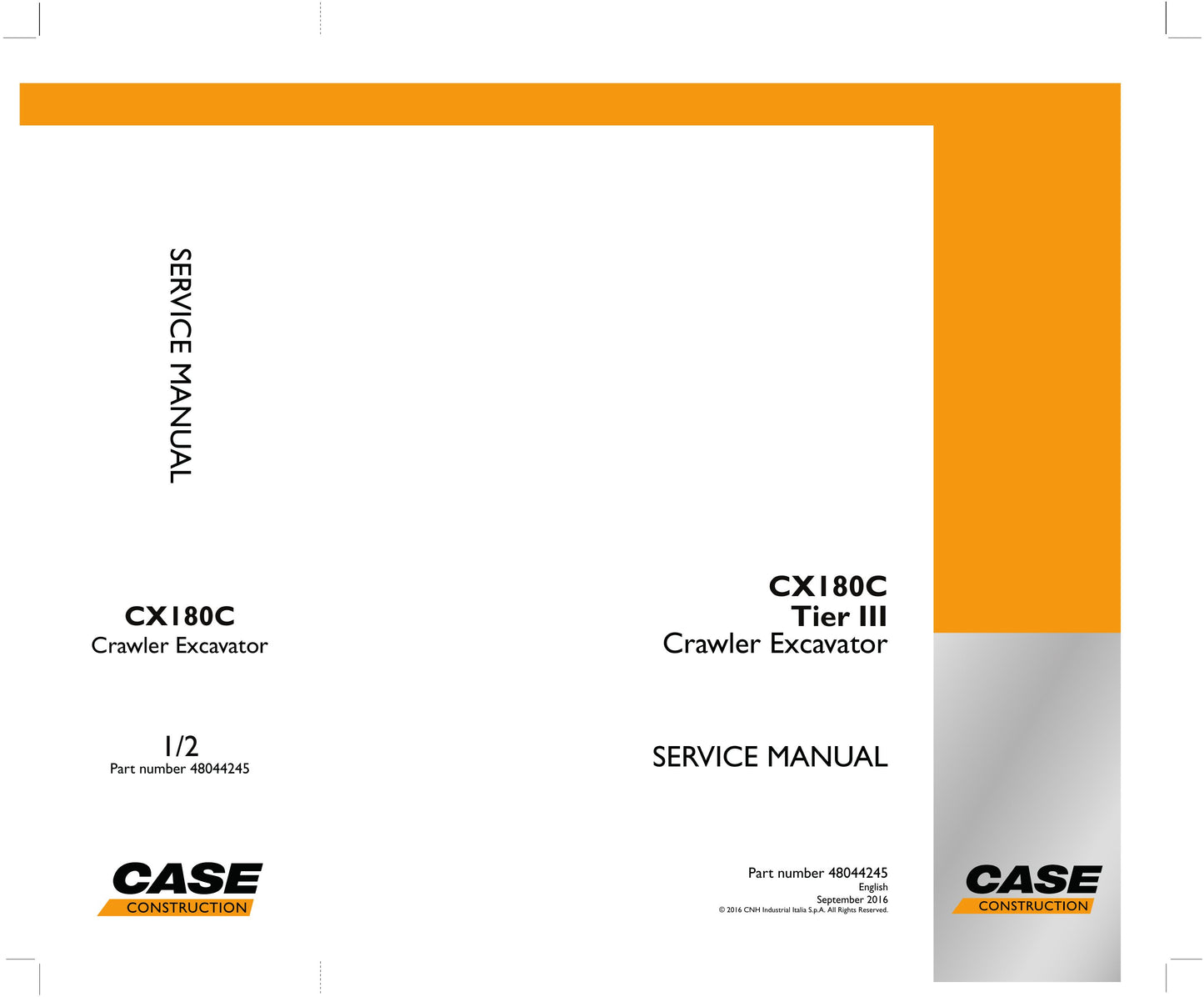 CASE CX180C Crawler Excavator Factory Workshop Service Manual 48044245