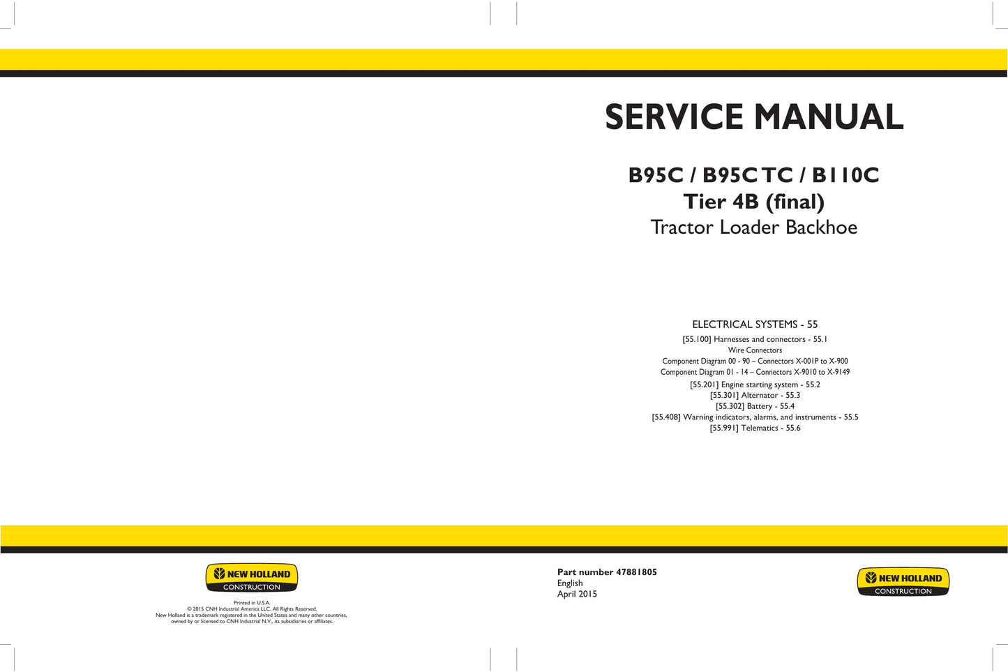 New Holland B95C B95C TC B110C Tractor Loader Backhoe Factory Workshop Service Manual 47881805