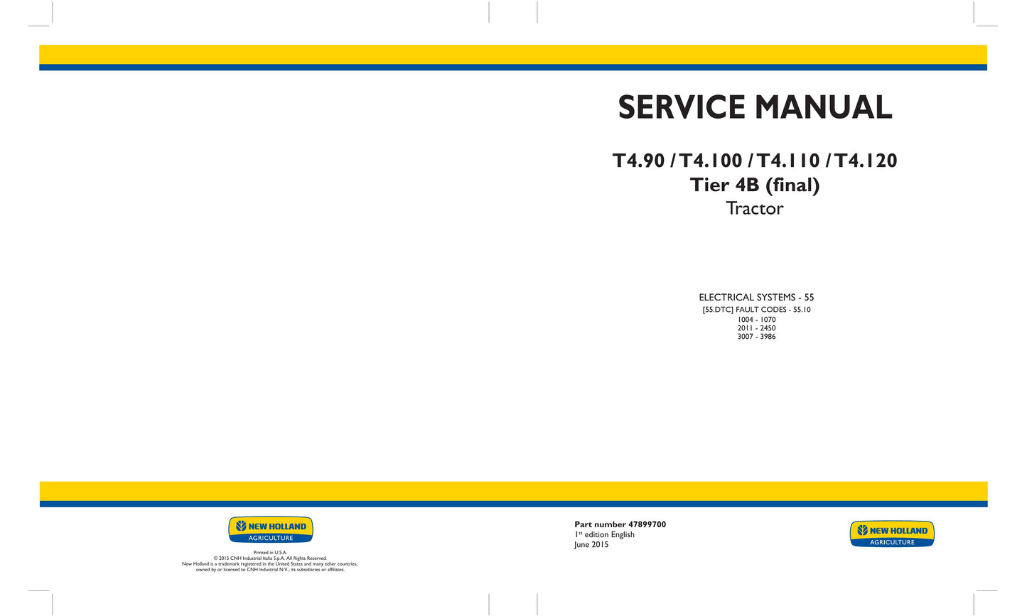 New Holland T4.90 T4.100 T4.110 T4.120 Tractor Factory Workshop Service Manual 47899693