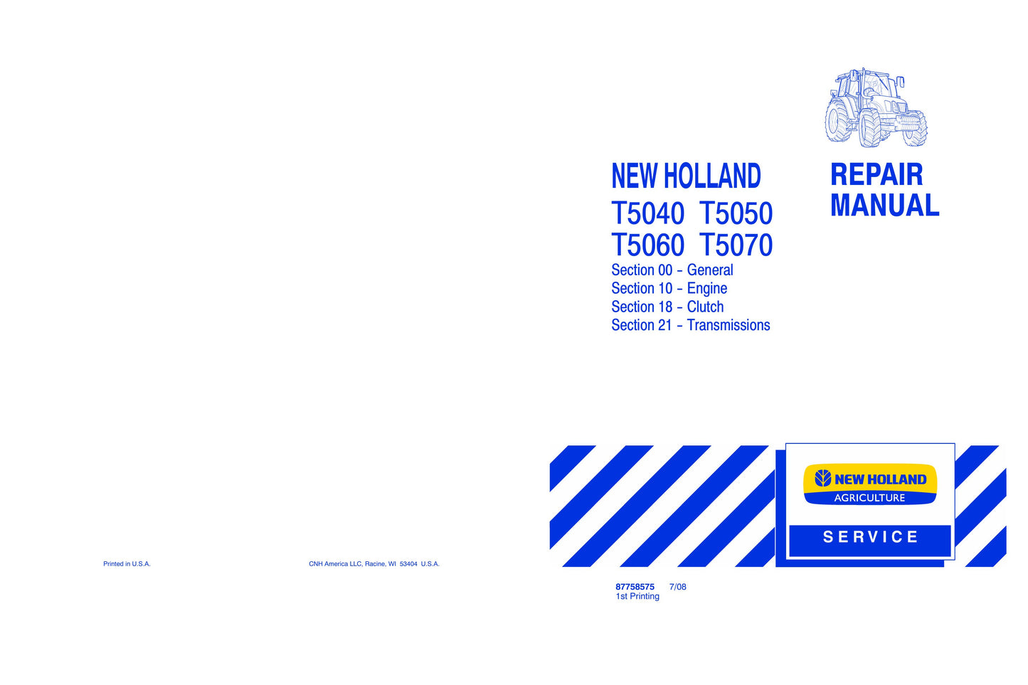 New Holland T5040 T5050 T5060 T5070 Tractor Factory Workshop Repair Manual 87758575