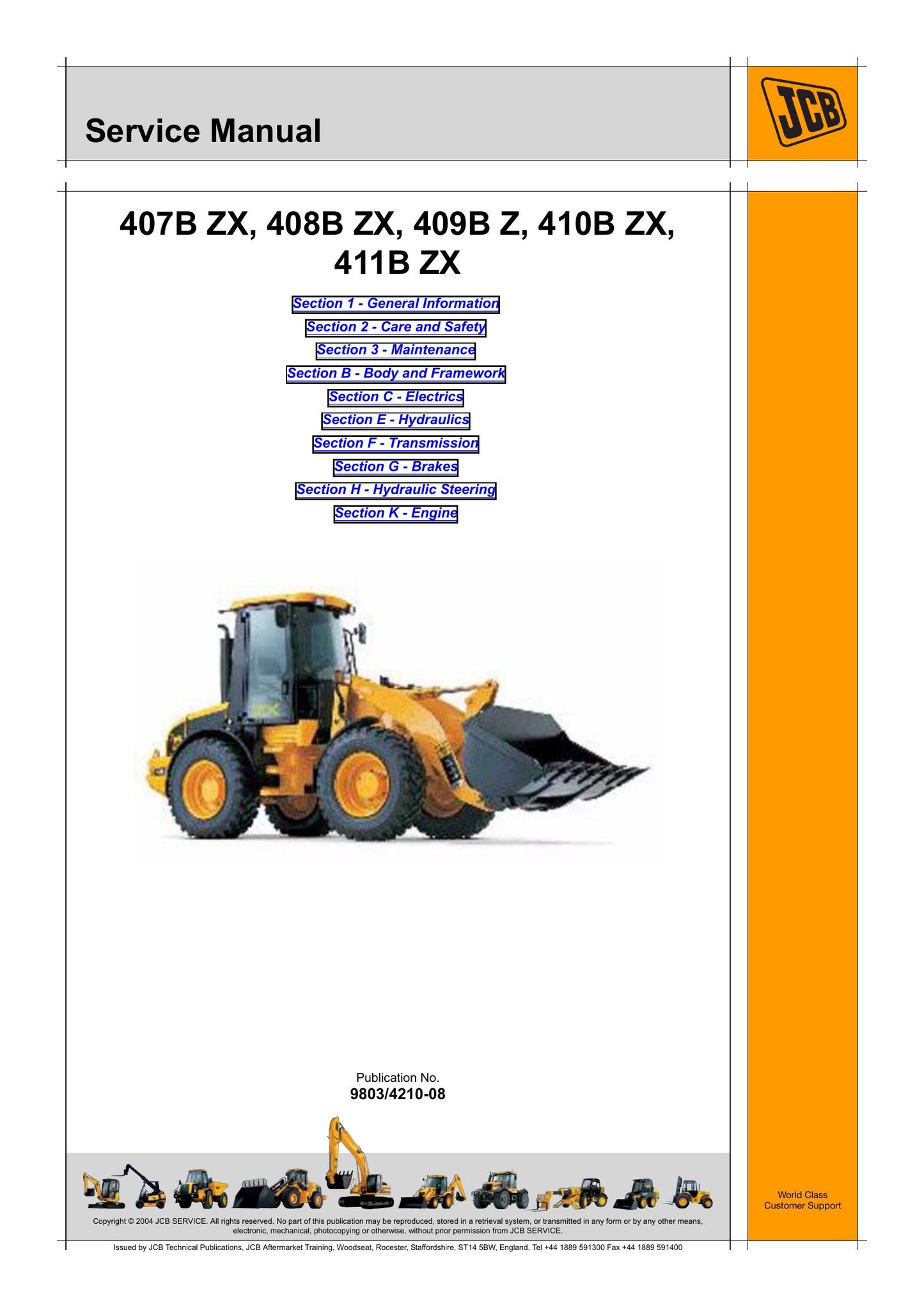 JCB 407B ZX 408B ZX 409B Z 410B ZX 411B ZX Wheel Loader Factory Workshop Service Manual 9803/4210-08