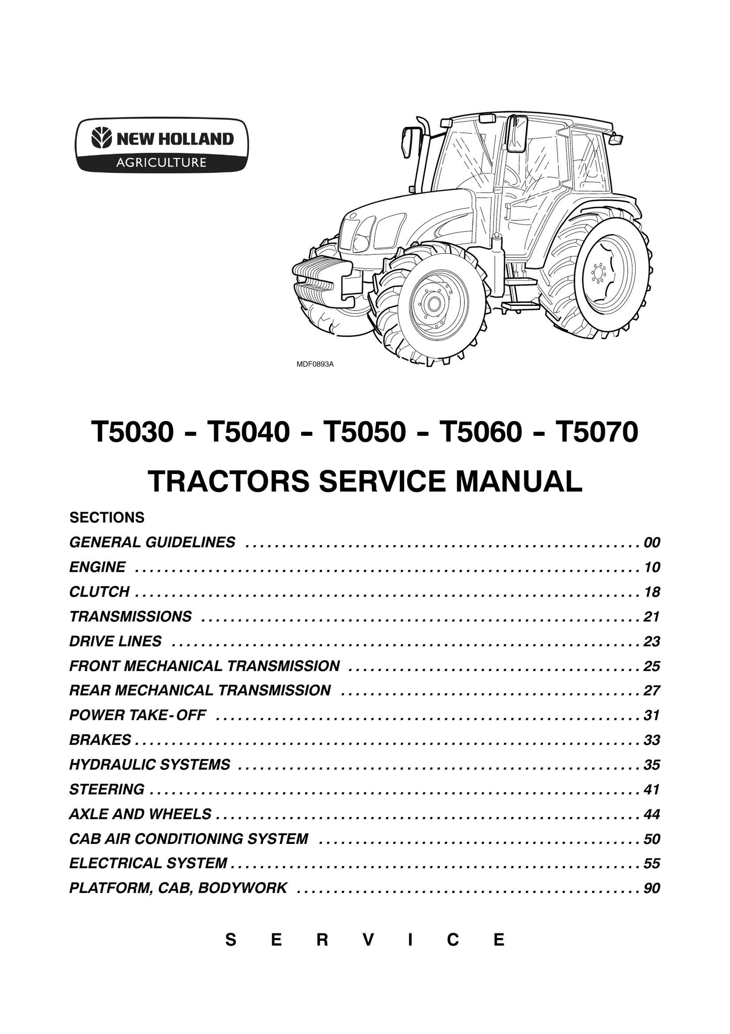 New Holland T5030 T5040 T5050 T5060 T5070 Tractor Factory Workshop Service Manual 87679925A